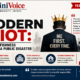 THE MODERN IDIOT: WHEN SELFISHNESS BECOMES A PUBLIC DISASTER