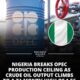 Nigeria Surpasses OPEC Oil Output Target, Records Highest Production in Over Six Years