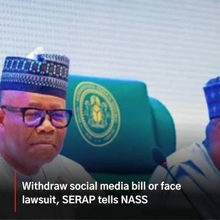 SERAP Demands Withdrawal of Proposed Social Media Regulation Bill, Threatens Legal Challenge