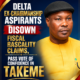 DELTA EX-CHAIRMANSHIP ASPIRANTS DISOWN FISCAL RASCALITY CLAIMS, PASS VOTE OF CONFIDENCE IN TAKEME, 
