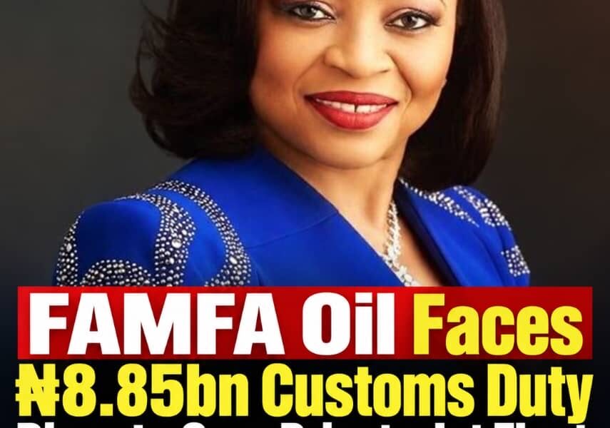 FAMFA Oil Faces ₦8.85bn Customs Duty Dispute Over Private Jet Fleet, Court Case Reveals Decade-Long Importation Questions