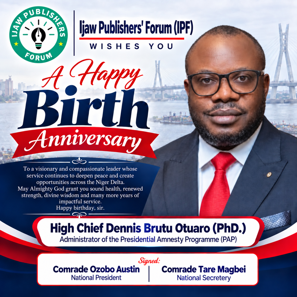 IJAW PUBLISHERS’ FORUM BIRTHDAY FELICITATION TO DR OTUARO