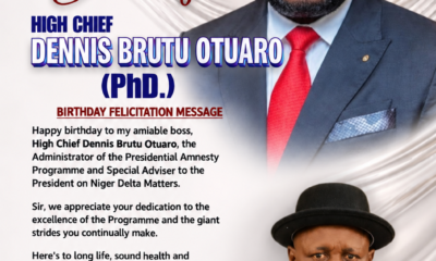 Birthday: Kpaidia Felicitates Otuaro, Hails His Leadership of PAP
